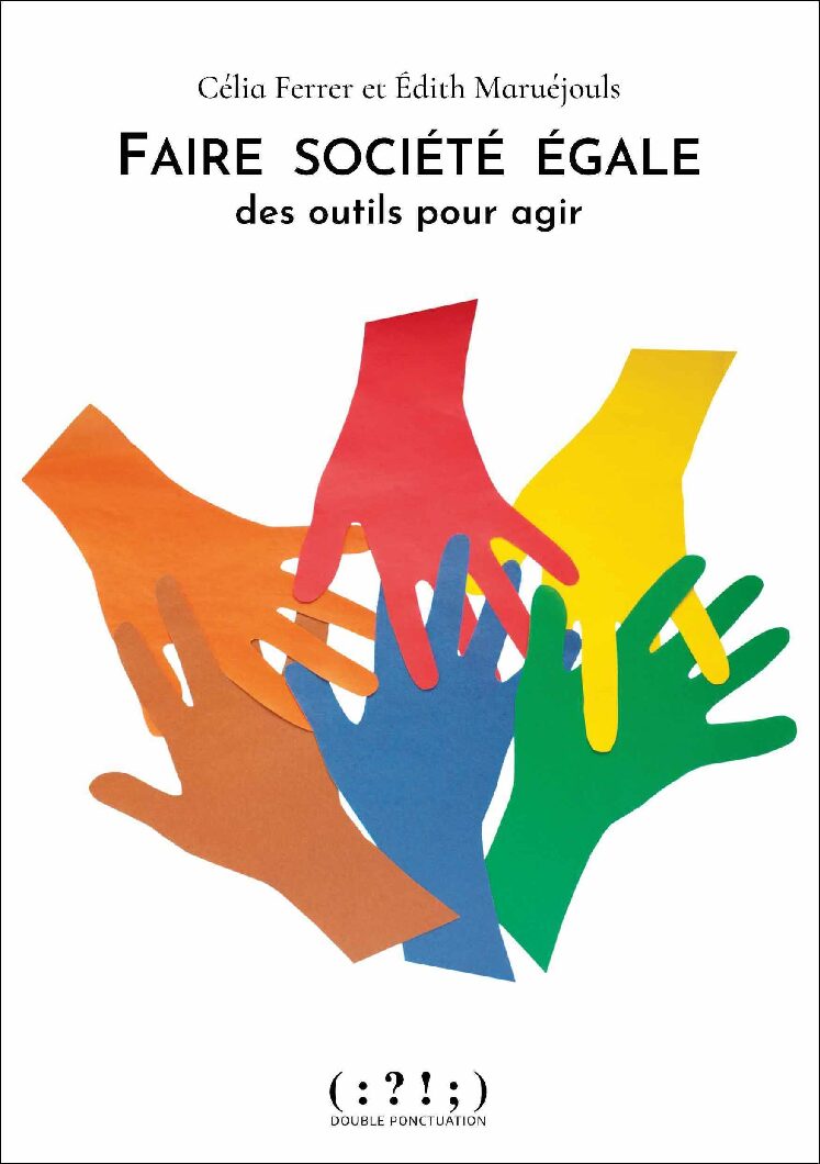 Faire société égale