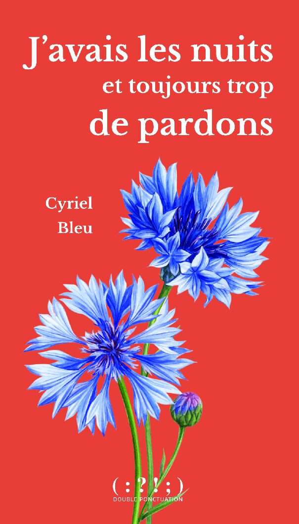 J'avais les nuits et toujours trop de pardons